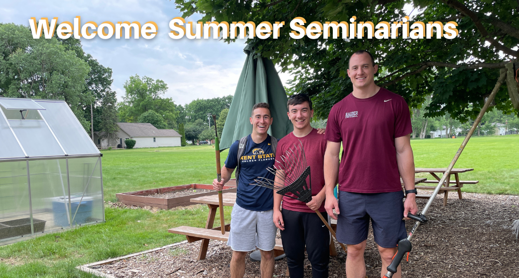 welcome summer seminarians