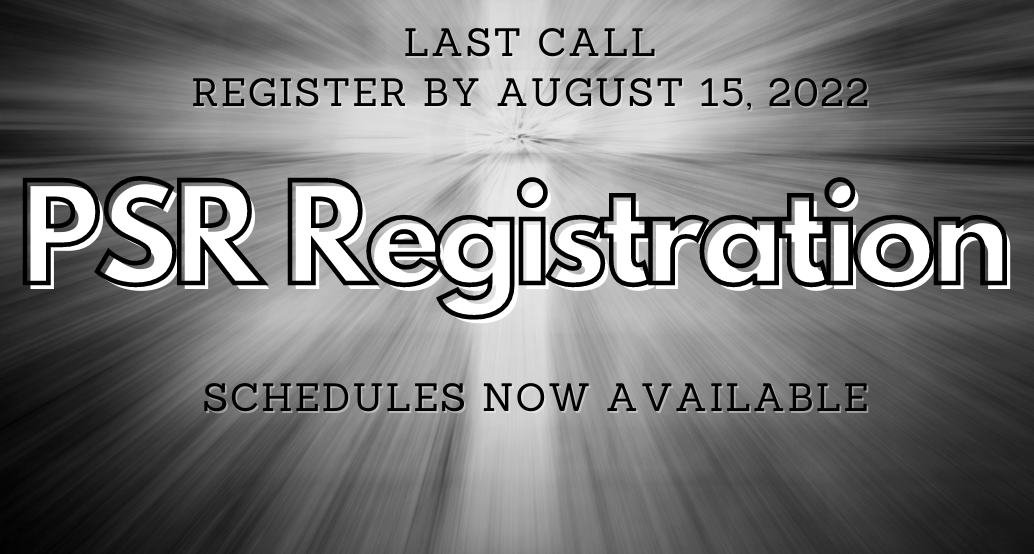 psr registration: by august 15 