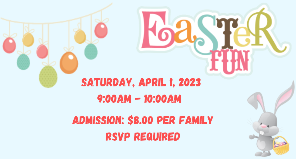 easter breakfast april 1st - 9am-10am; RSVP by march 24; $8 per family
