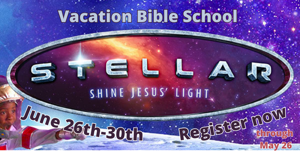 vacation bible school june 26-30 register now