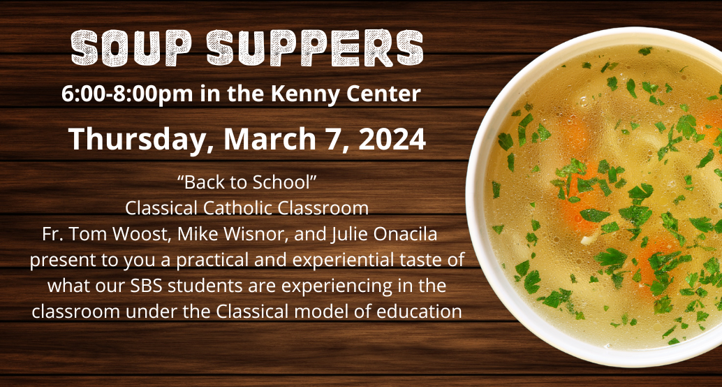 soup supper march 7 from 6-8pm in the kenny center